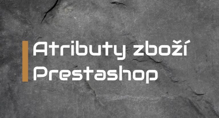 Varianty atributy Prestashop
